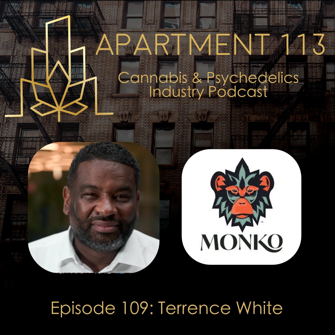 Episode 109 - Terrence White, Monko