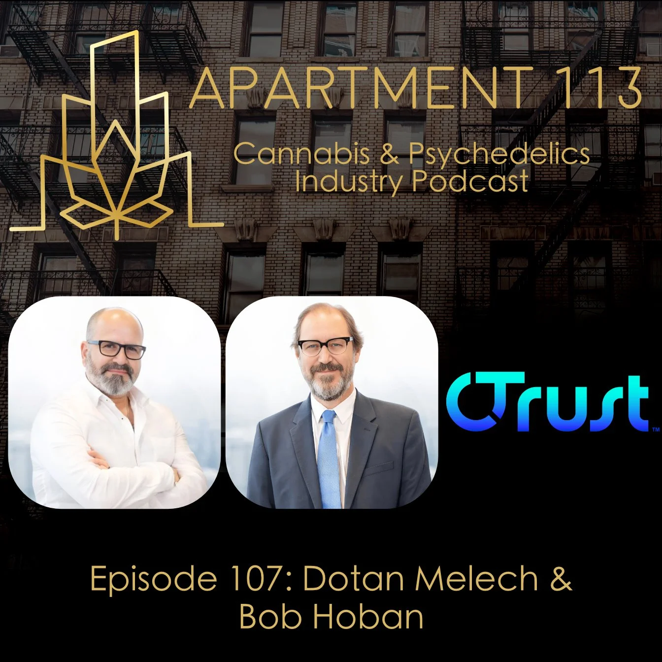 Episode 107 - Dotan Melech & Bob Hoban, CTrust