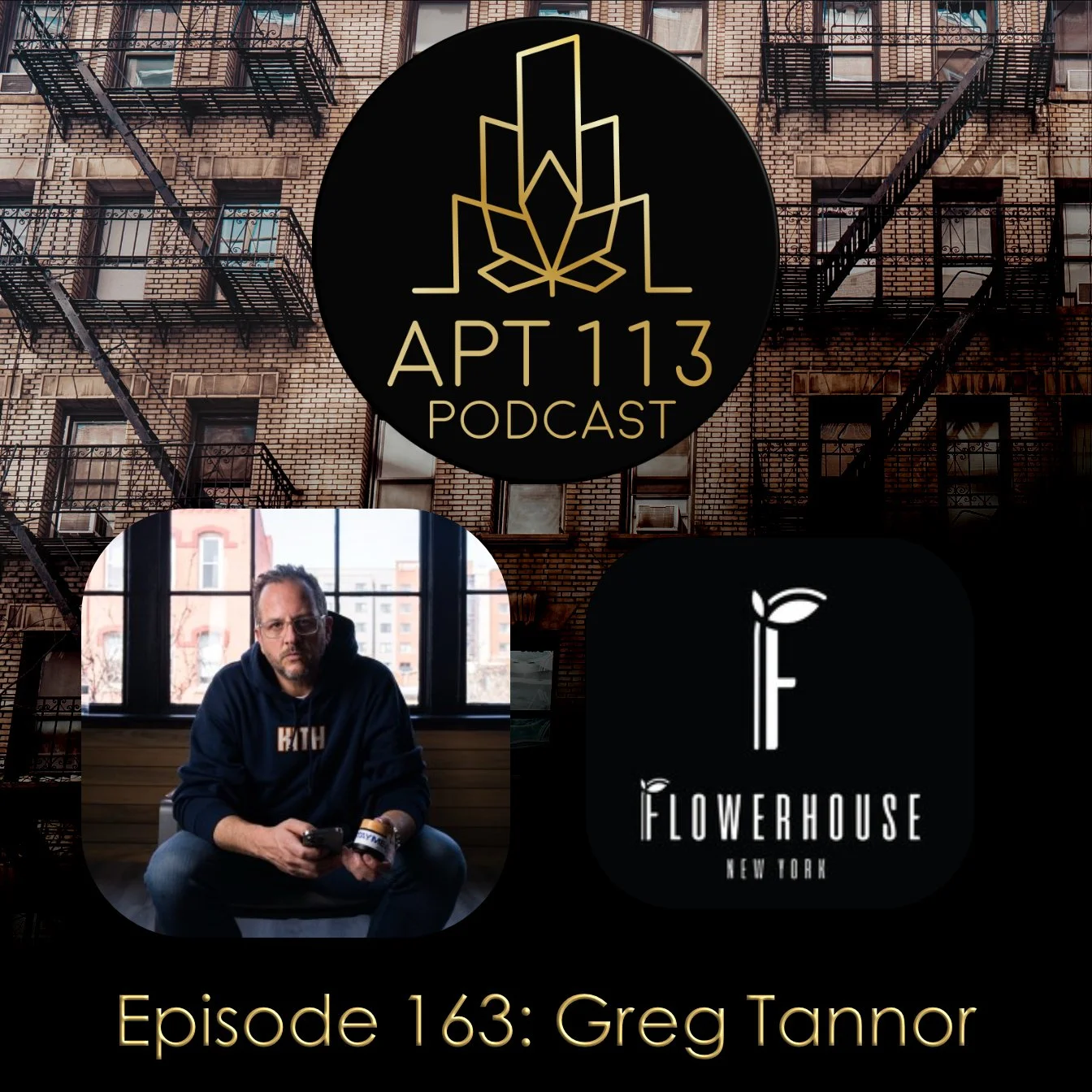 Episode 163 - Greg Tannor, FlowerHouse
