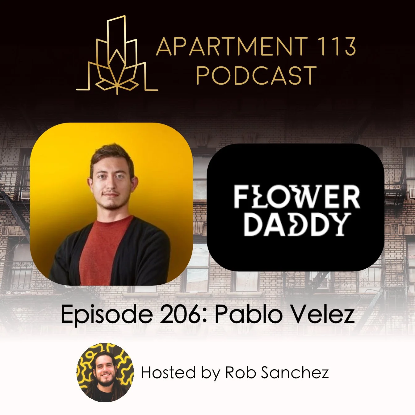 Episode 206 - Pablo Velez, Flower Daddy