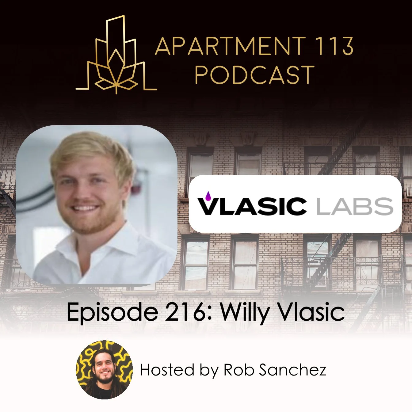 Episode 216 - Willy Vlasic, Vlasic Labs