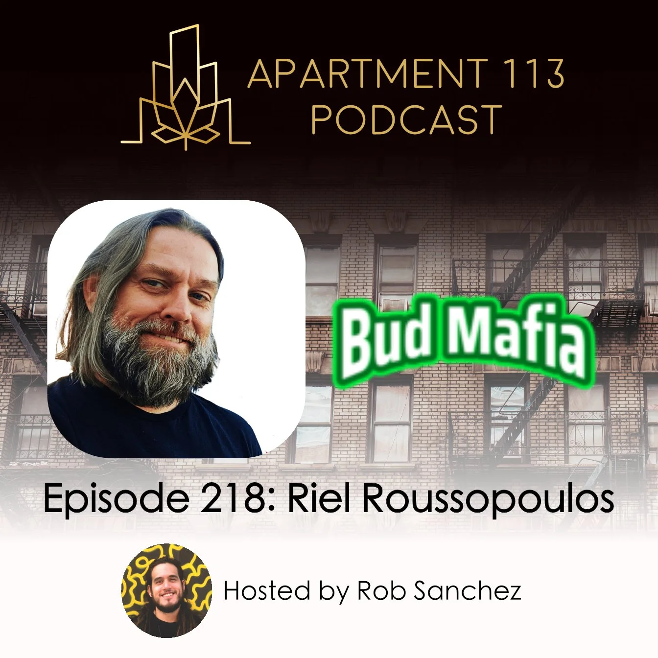 Episode 218 - Riel Roussopoulos, Bud Mafia
