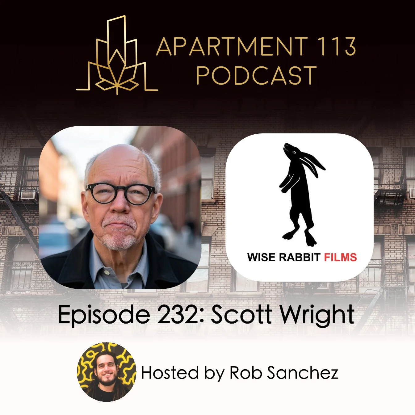 Episode 232 - Scott Wright, Wise Rabbit Films