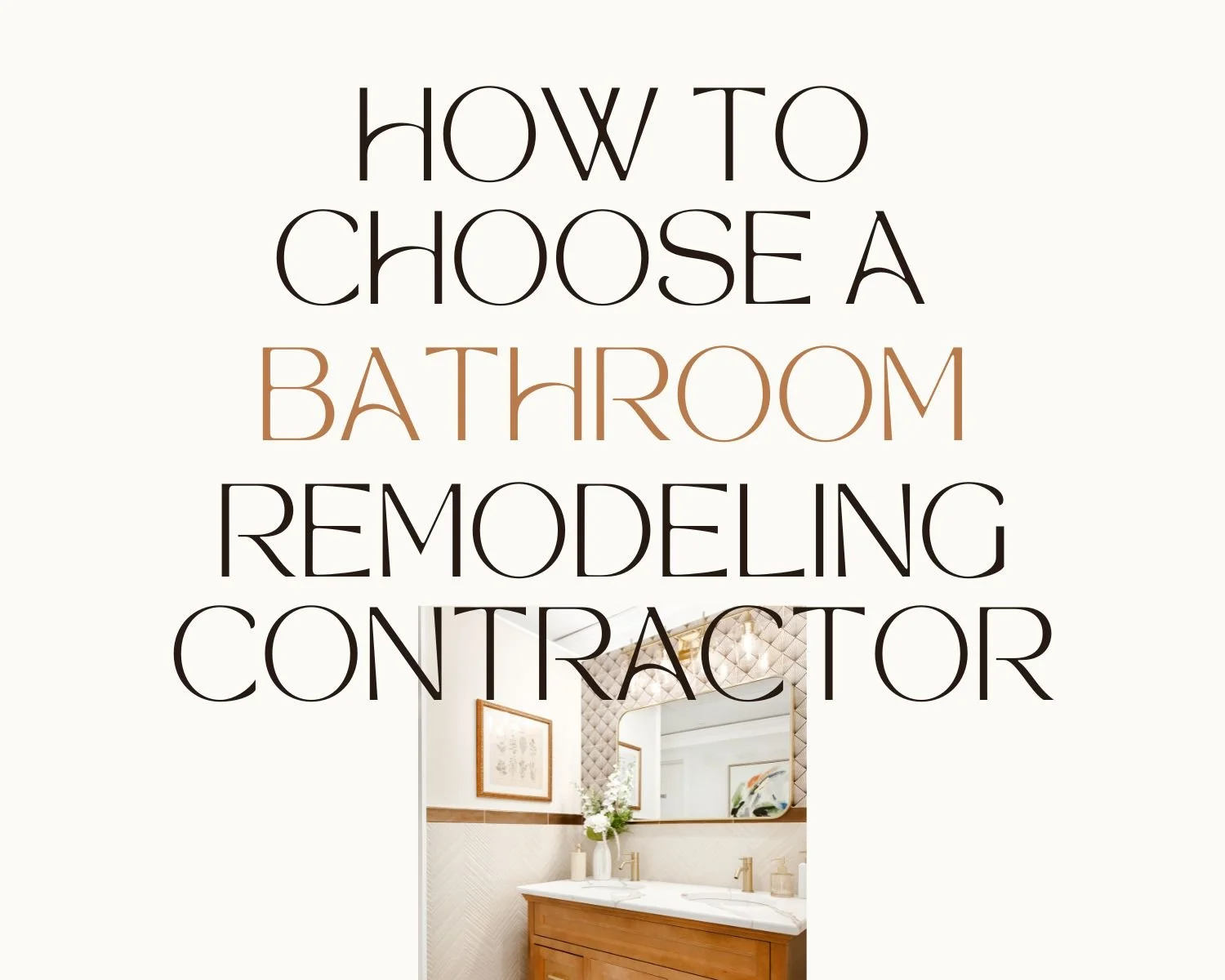 How to Choose a Bathroom Contractor
