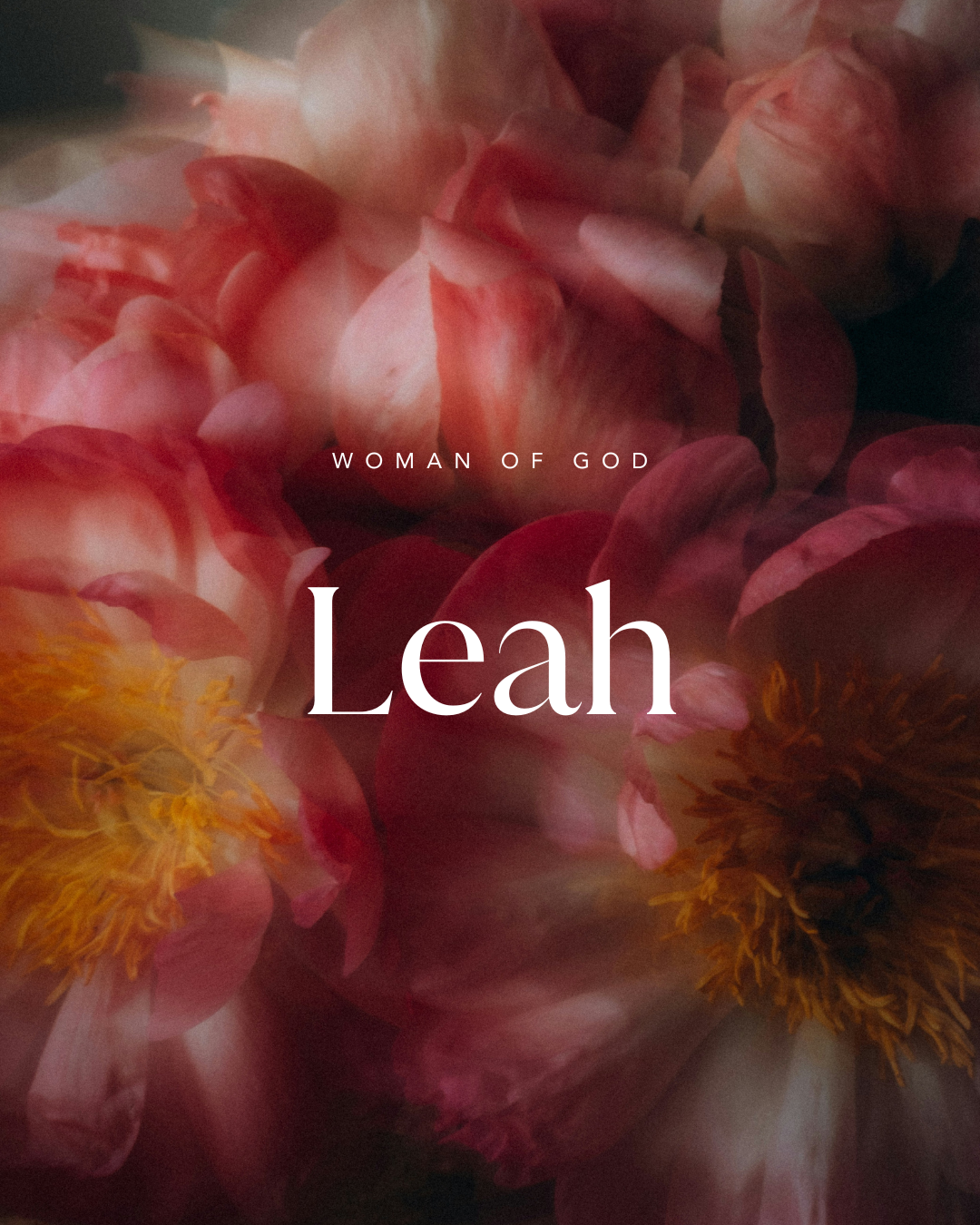 Woman of God: Leah
