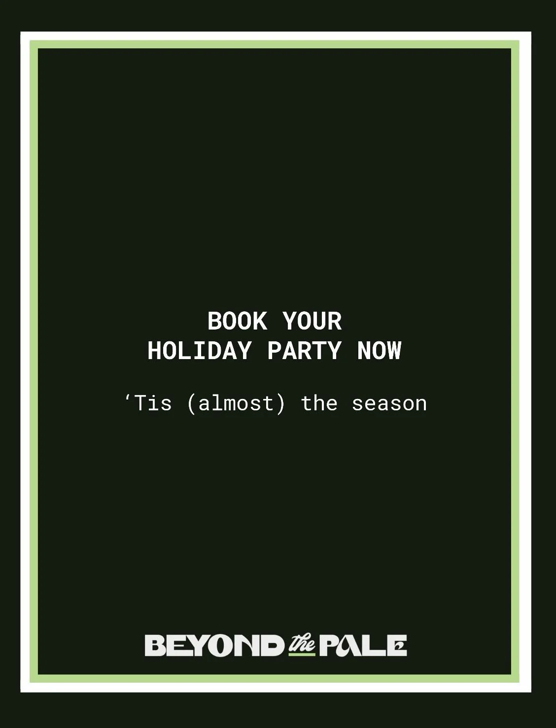 Hosting parties big and small. Please reach out to contact@beyondthepalenyc.com for pricing.