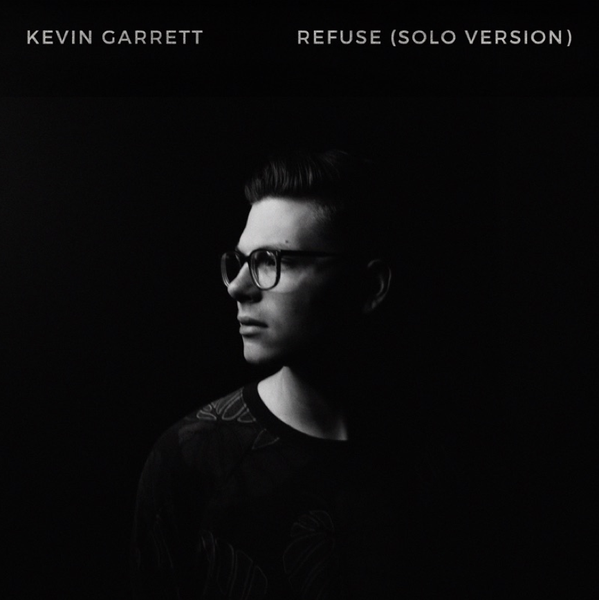 "Refuse" by Kevin Garrett