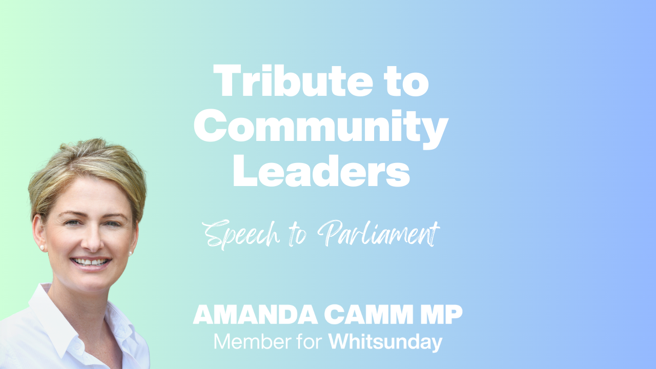 Tribute to Community Leadership - Speech to Parliament