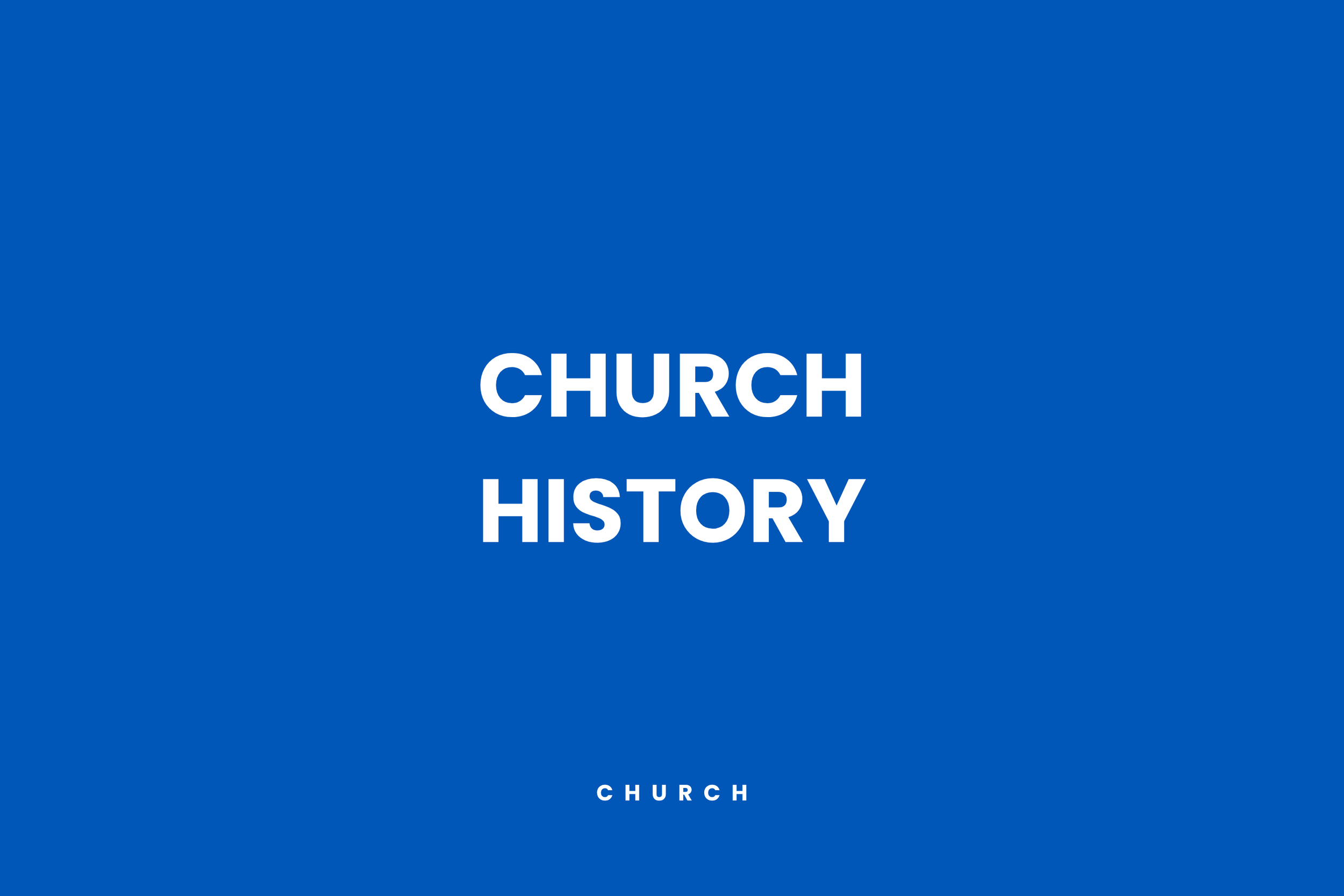 Church History