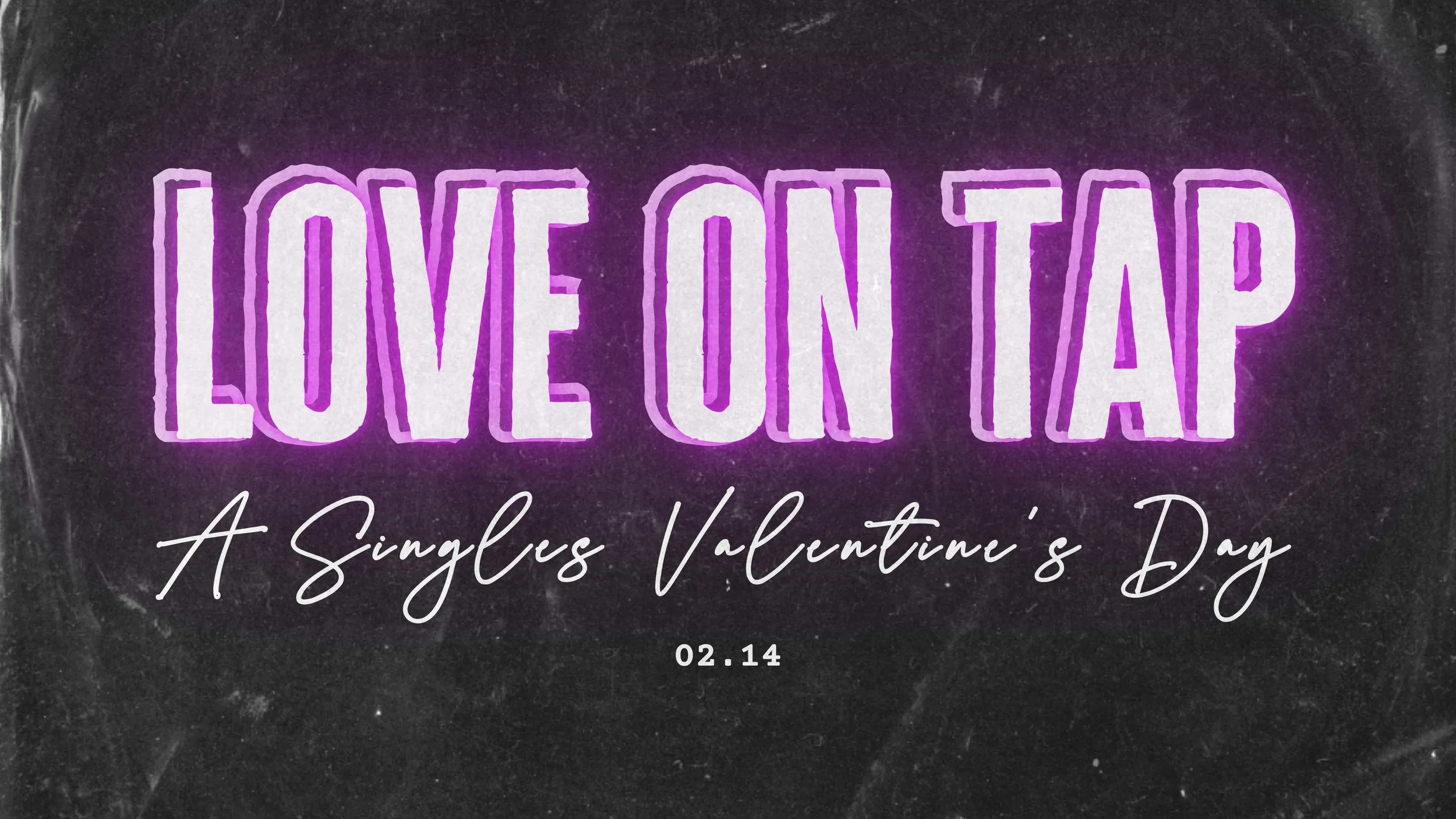 Love on Tap! A Singles Valentine's Day