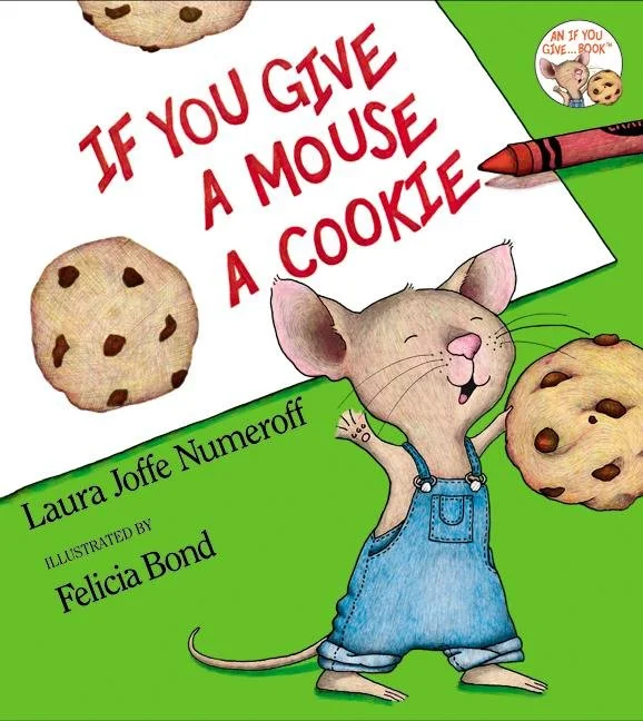 2023 -- If You Give a Mouse a Cookie