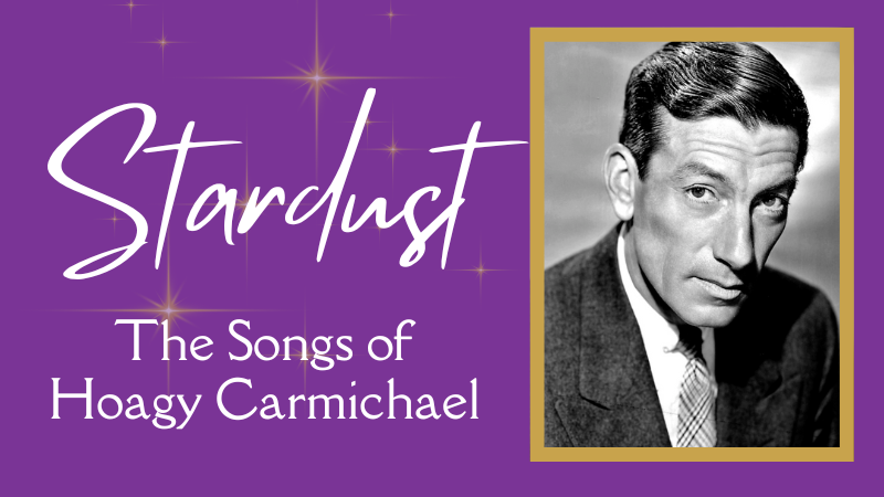 Black and white photo portrait of man; "Stardust: The Songs of Hoagy Carmichael"