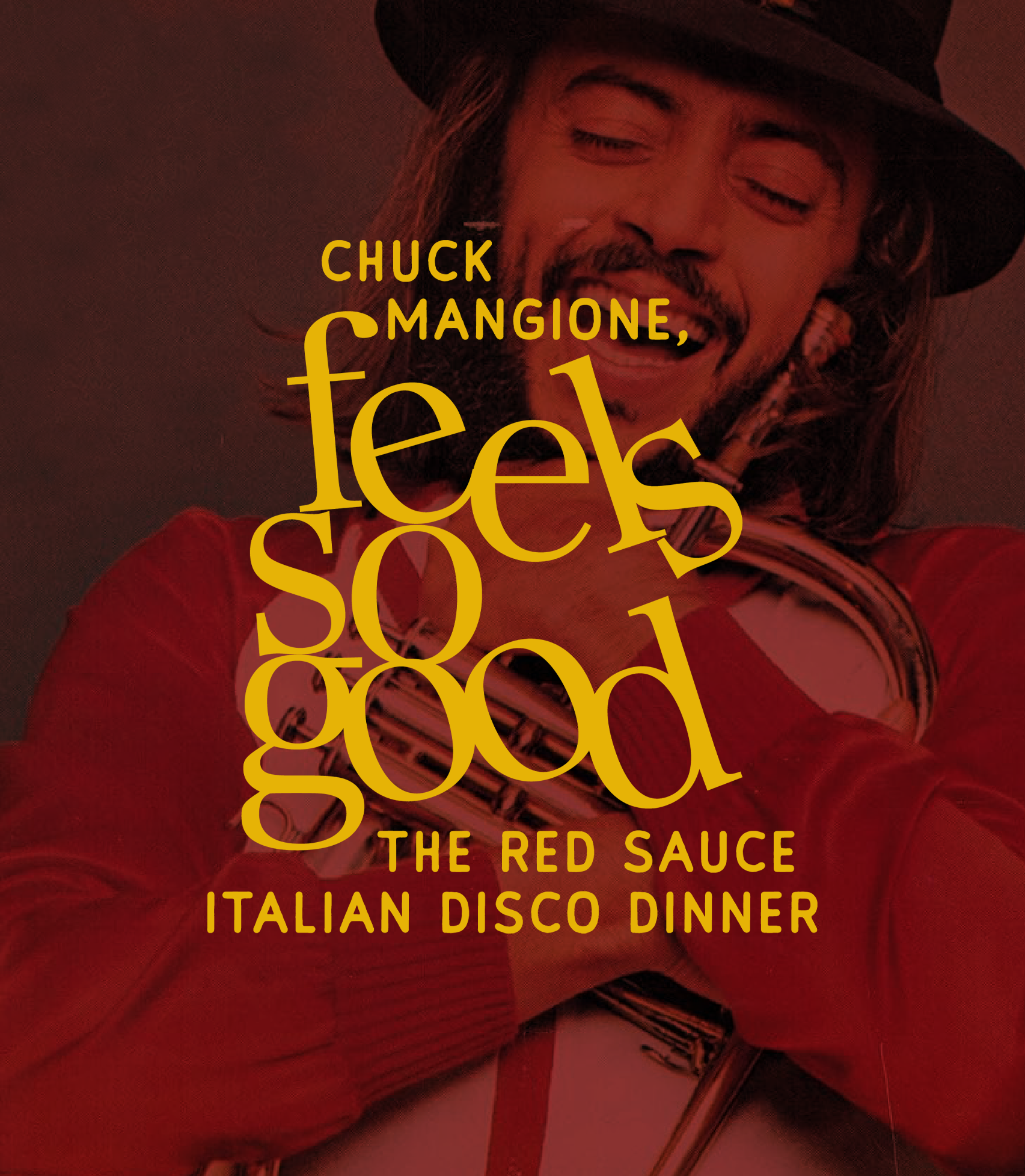 November Monthly Moods: Chuck Mangione "Feels So Good" and The Red Sauce Italian Disco Dinner