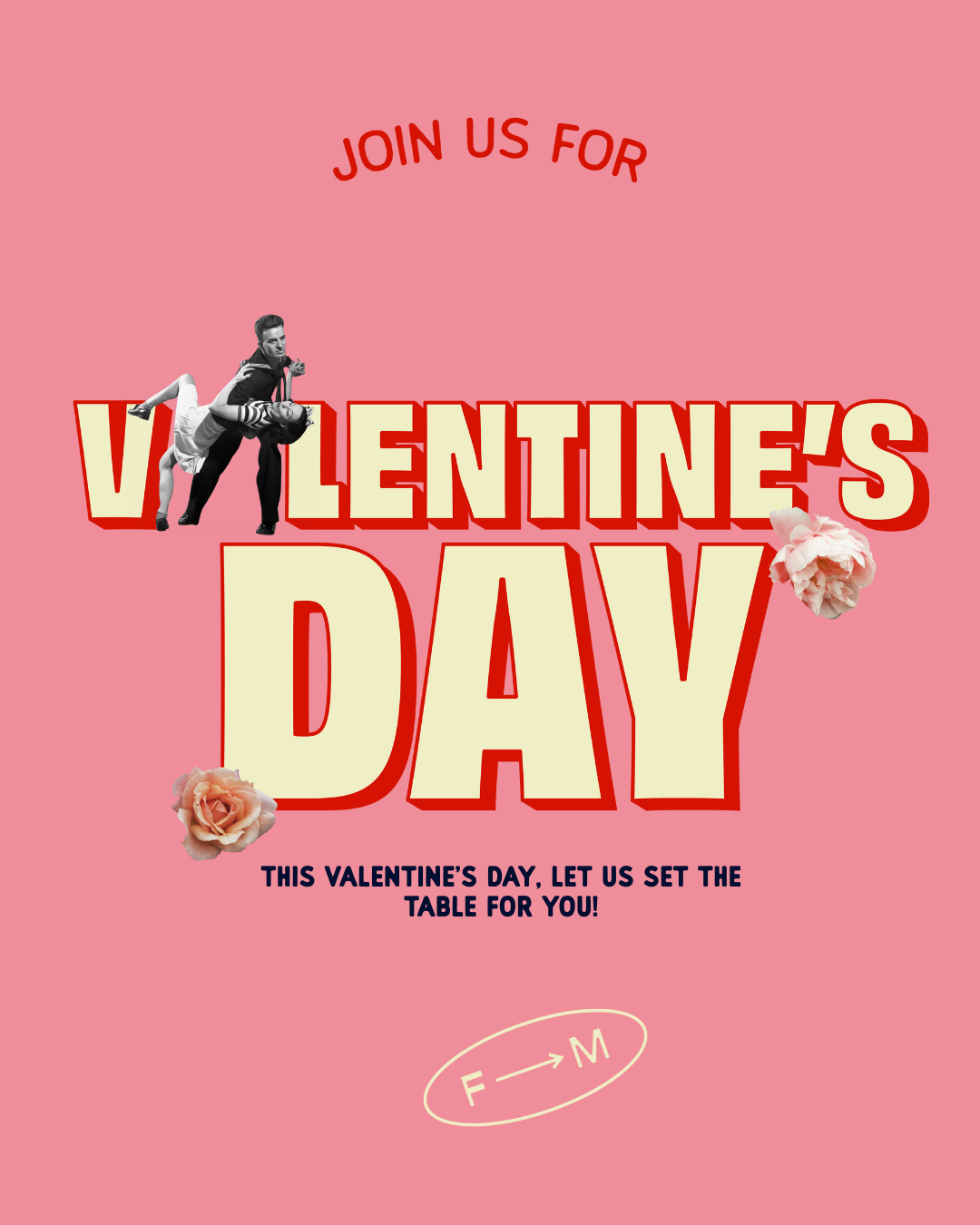 THIS VALENTINE’S DAY, LET US SET THE TABLE FOR YOU!