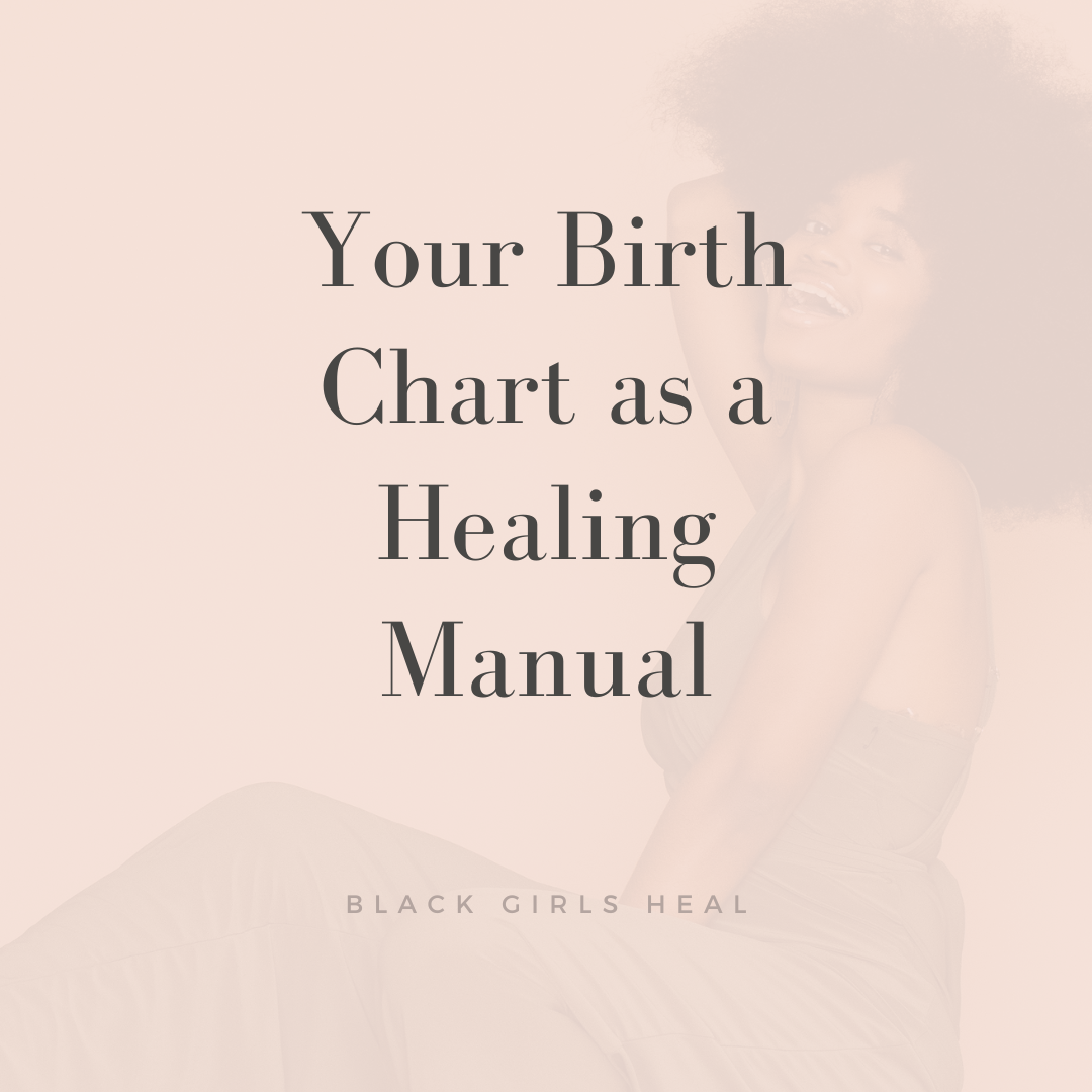Your Birth Chart as a Healing Manual