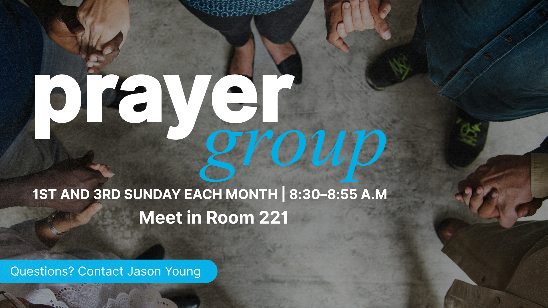 Sunday Morning Prayer Group