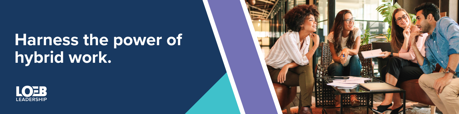 CTA to connect with Loeb Leadership to help create hybrid workplace cultures that are high trust and high performing