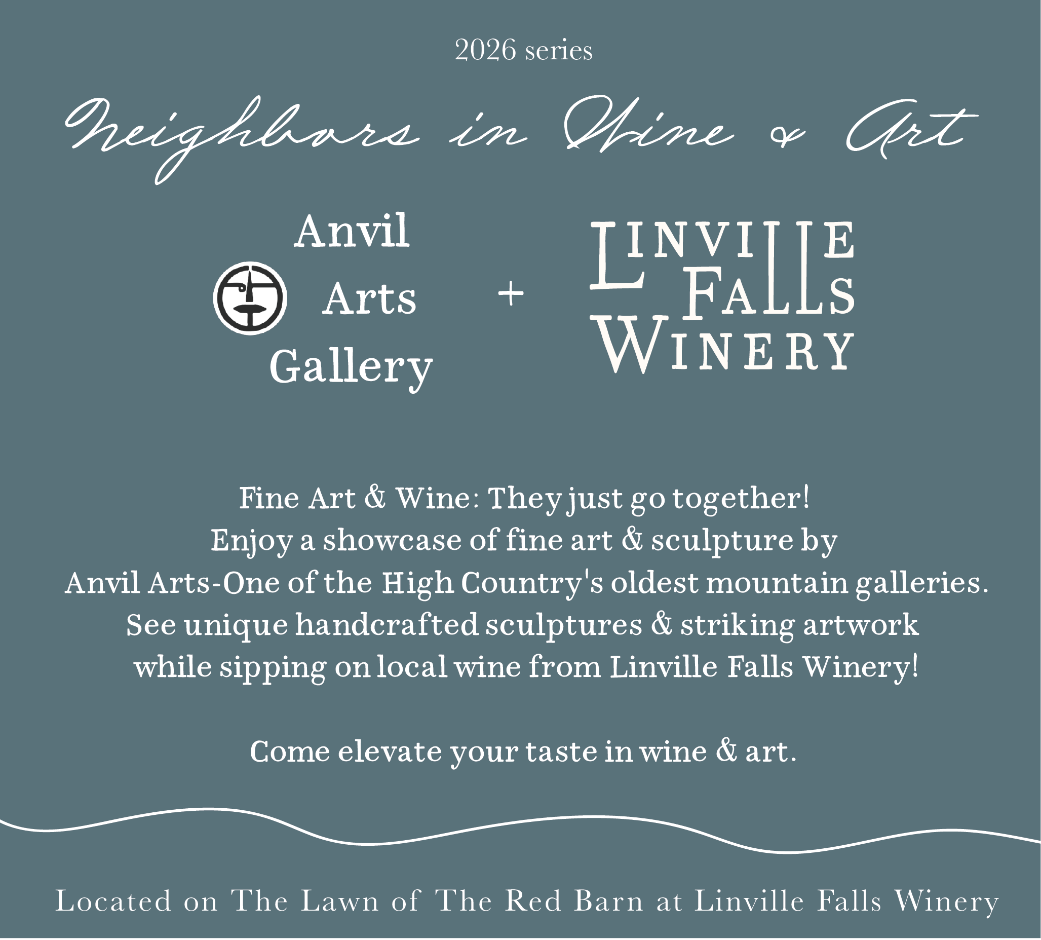 Neighbors in Wine &amp; Art: at Linville Falls Winery