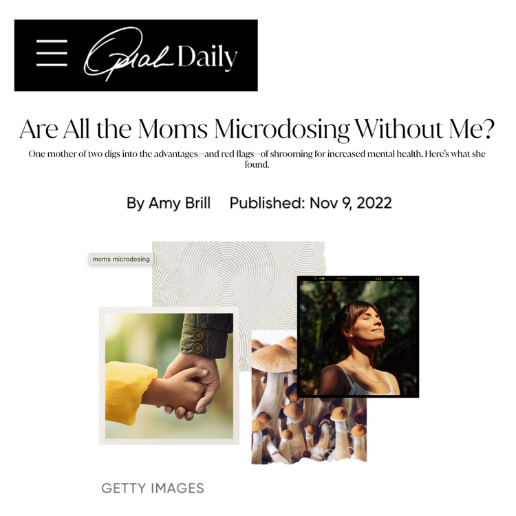 Are All the Moms Microdosing Without Me?