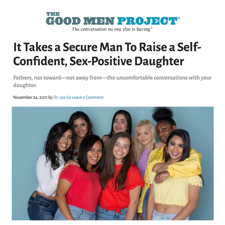 It Takes a Secure Man To Raise a Self-Confident, Sex-Positive Daughter