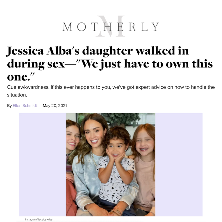 Jessica Alba's daughter walked in during sex — "We just have to own this one."