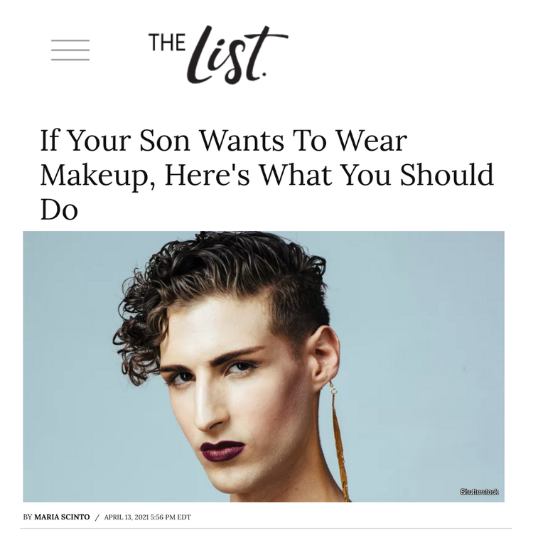 If Your Son Wants To Wear Makeup, Here's What You Should Do
