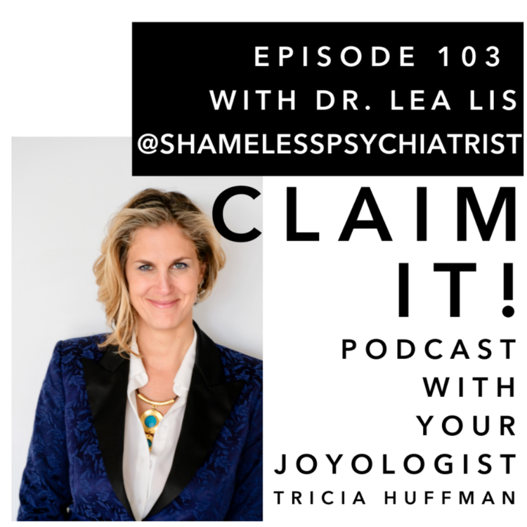 Your Joyologist with Dr. Lea Lis - Episode 103