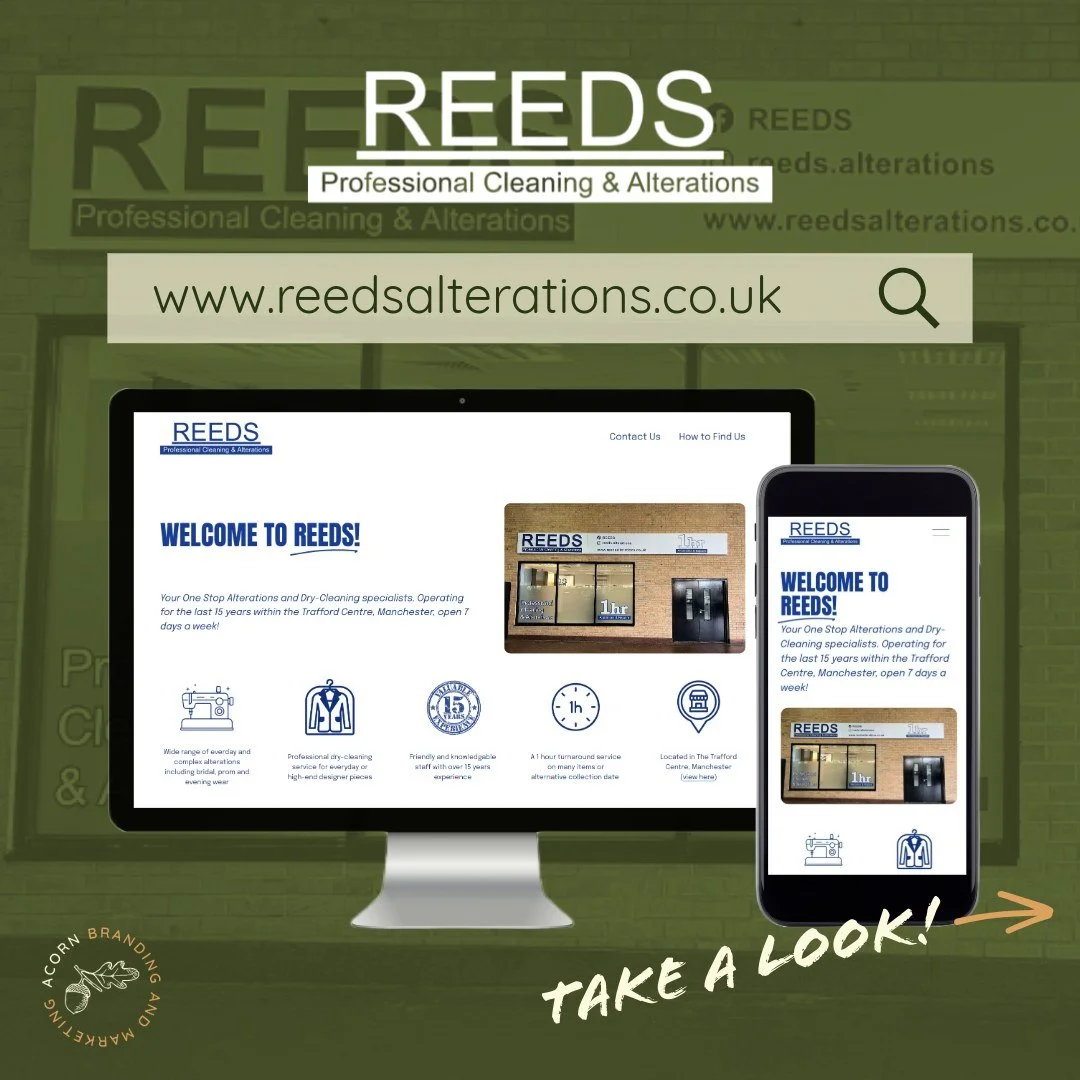 💻 A new website to highlight services and location ➡️ REEDS 

We developed a simple website to show the amazing skilled services of Reeds Alterations and to help clients find them within the Trafford Centre, Manchester.

Key features of our support: