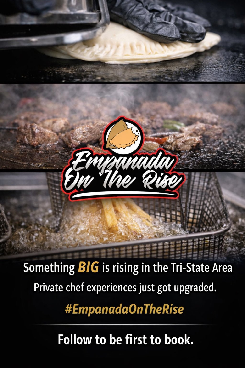 Images showing a chef preparing empanadas, including the filling and the dough. Text overlay promotes 'Empanada On The Rise' with a message about a rise in private chef experiences in the Tri-State Area and encourages booking via the hashtag #EmpanadaOnTheRise.