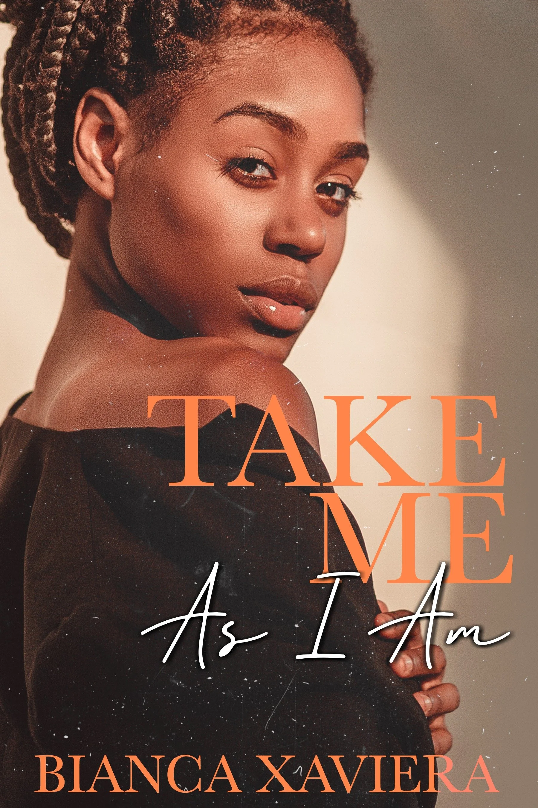 Take Me As I Am .jpg