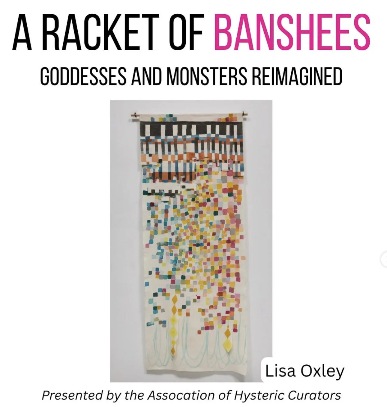 A Racket of Banshees: Goddesses and Monsters Re-Imagined