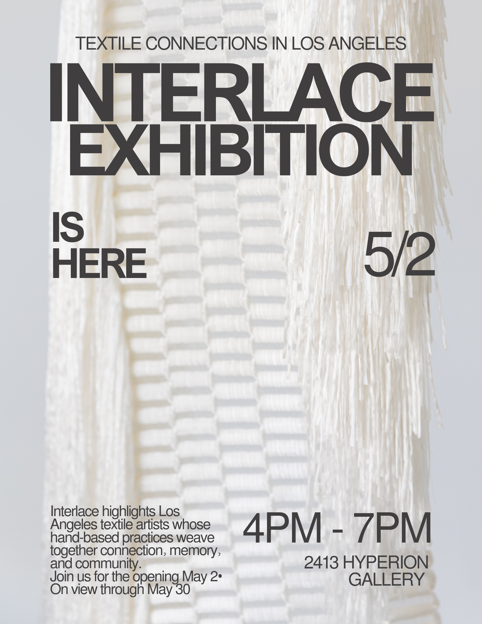 Interlace: Textile Connections in Los Angeles