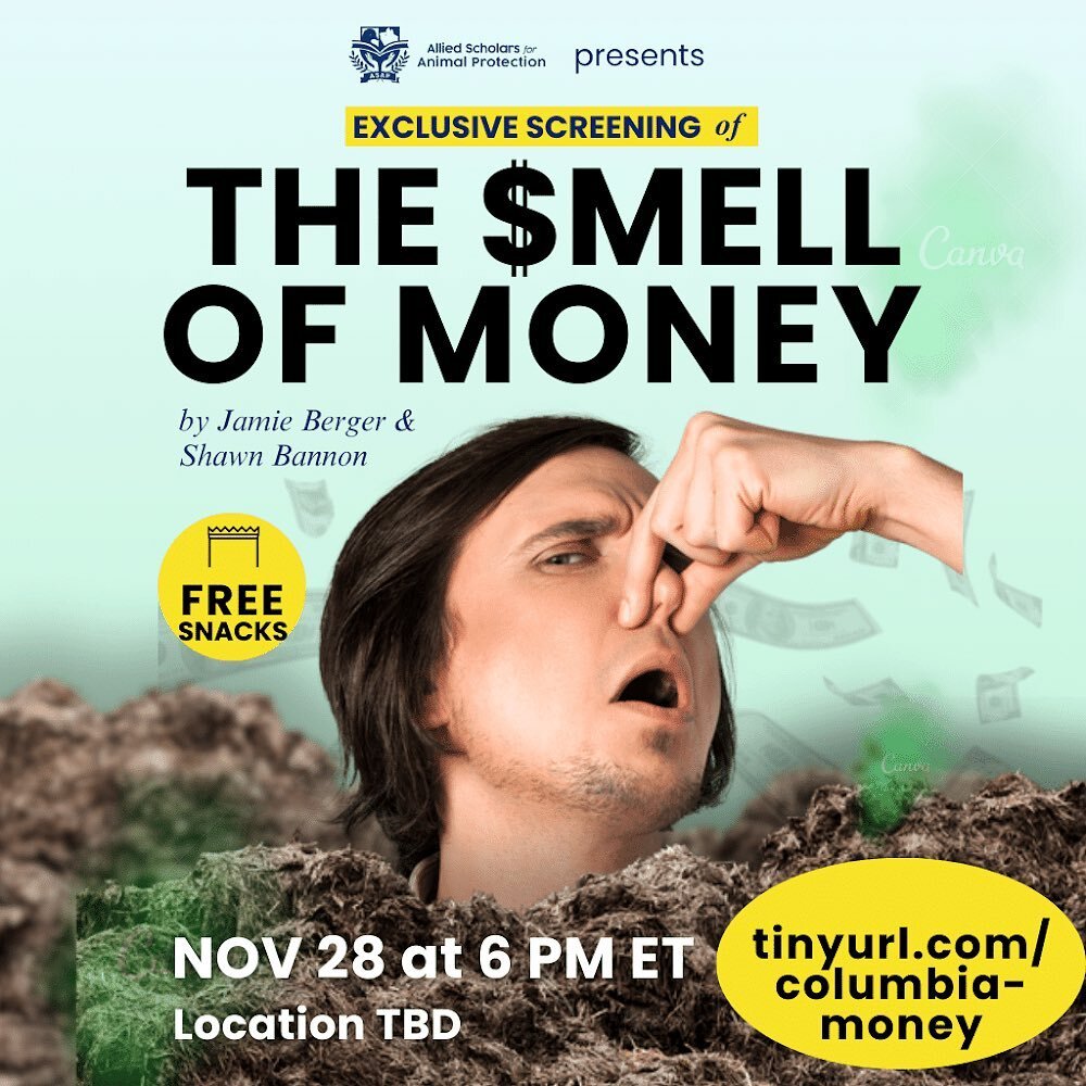 Be there or be square! Exclusive screening of THE $MELL OF MONEY on November 28 at 6pm, location TBD. 

#vegan #asap #columbiaasap #columbiavegansociety  #columbiauniversity