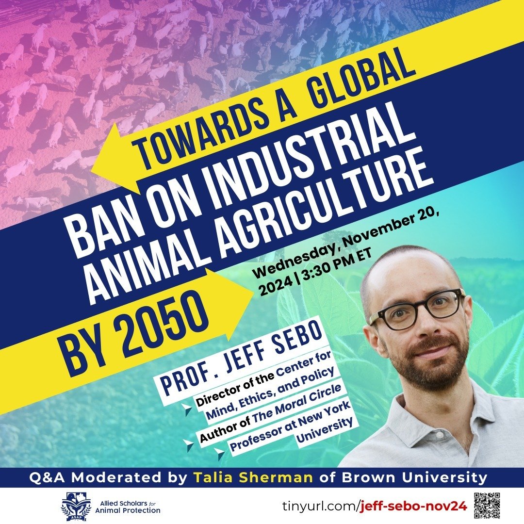 Please join us on Wednesday, November 20th for a virtual talk by Prof Jeff Sebo of NYU's Center for Mind, Ethics, and Policy. 

#world #fun #animal
