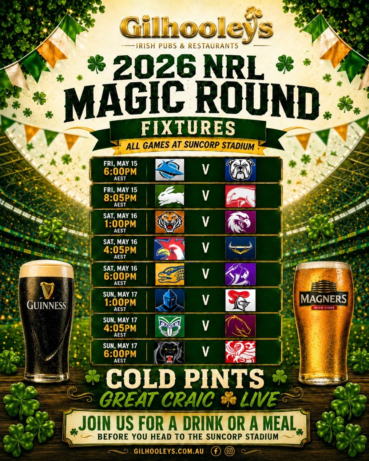 It's Magic Round at Gilhooleys Brisbane and we've got every game live on the screens with cold pints flowing all weekend long.

heading to the stadium? Come in for a pint first. Heading home after the game? Come in for a few more. Live music, great c