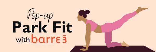 Pop-up Park Fit with barre3 @ Titus Sparrow