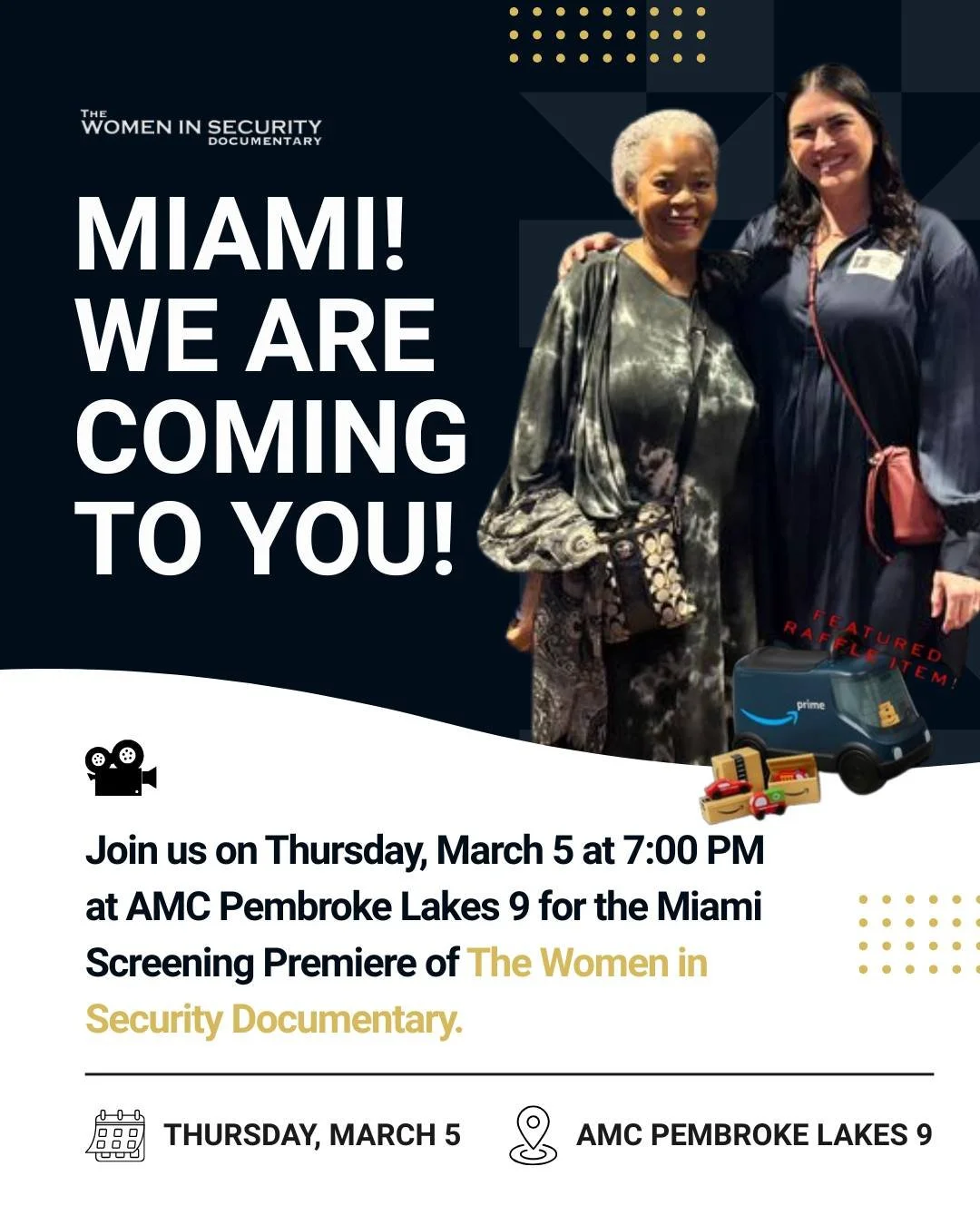 Miami, the movement continues.

Join us on Thursday, March 5 at 7:00 PM at AMC Pembroke Lakes 9 for the Miami Screening Premiere of The Women in Security Documentary.

This powerful film elevates women across the security profession, from physical se