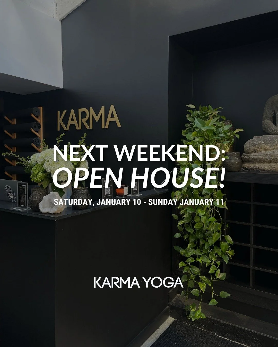 COMING UP: Open House Weekend! ✨

We&rsquo;re kicking off the new year by opening our doors wide and welcoming everyone in for a weekend of movement, community, and good energy. Whether you&rsquo;re brand-new to Karma Yoga or bringing a friend who&rs