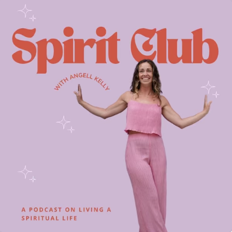 A woman smiling with arms outstretched, standing in front of a purple background with the words 'Spirit Club' and 'With Angell Kelly' in red text, and 'A Podcast on Living a Spiritual Life' in smaller red text.
