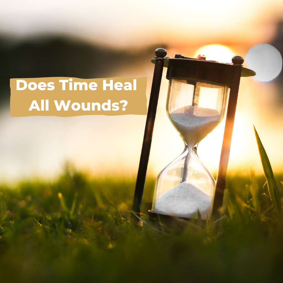 Does Time Heal all Wounds?