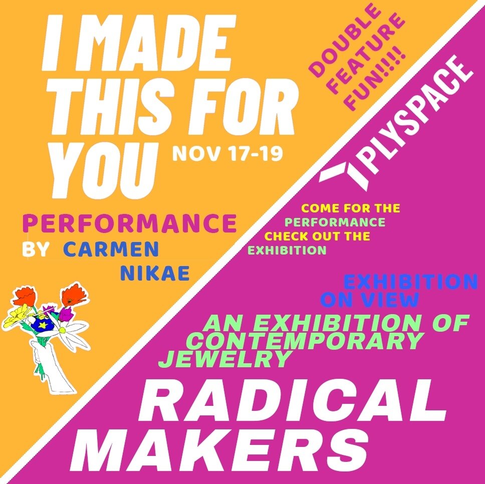 PlySpace Gallery Double Feature! Get your tix for I MADE THIS FOR YOU /// a performance by Carmen Nikae AND you can check out the RADICAL MAKERS exhibition before it closes! ⁠
⁠
It's all happening at PlySpace Gallery, 304 S Walnut St, Muncie, IN on F