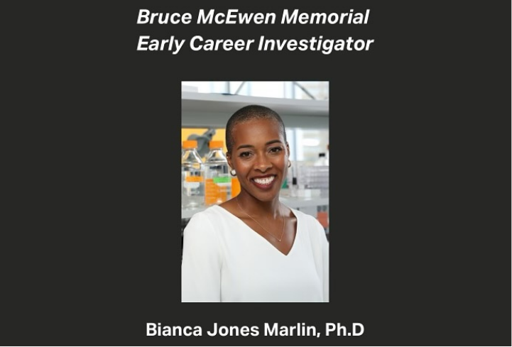 Bruce McEwen Memorial Early Career Investigator Award