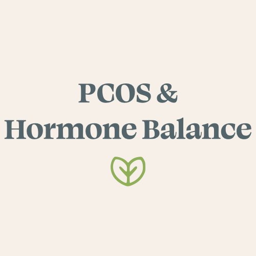 PCOS and Hormone Balance