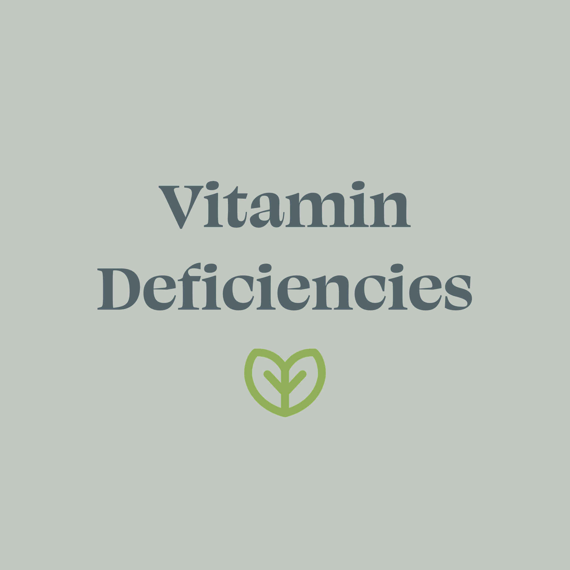 Vitamin Deficiencies