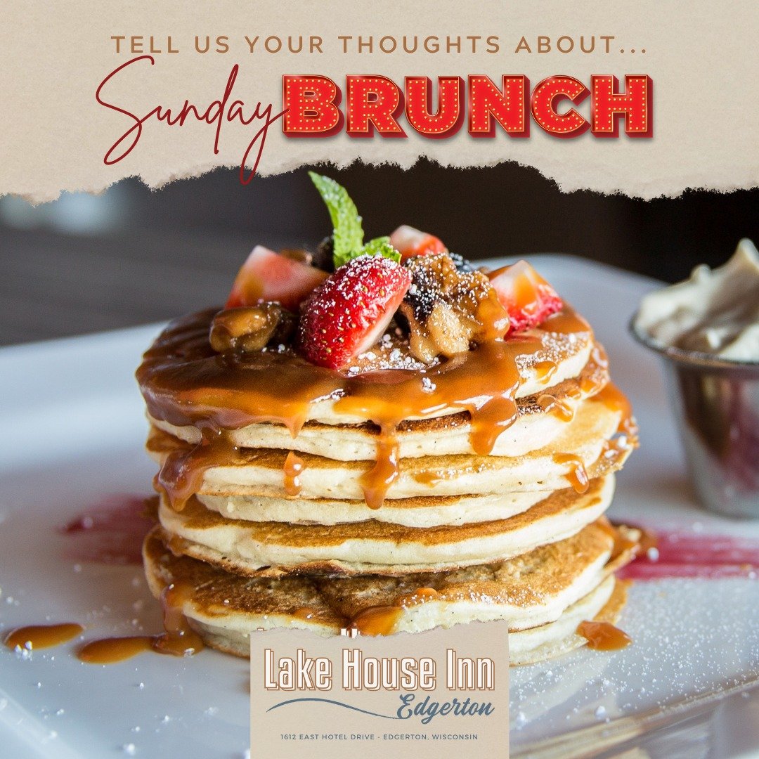 Incased you missed last week's post, or if you have had second thoughts about what you first recommended... We're wondering what &quot;sweet&quot; items would you put on the menu IF we offered Sunday Brunch this summer?