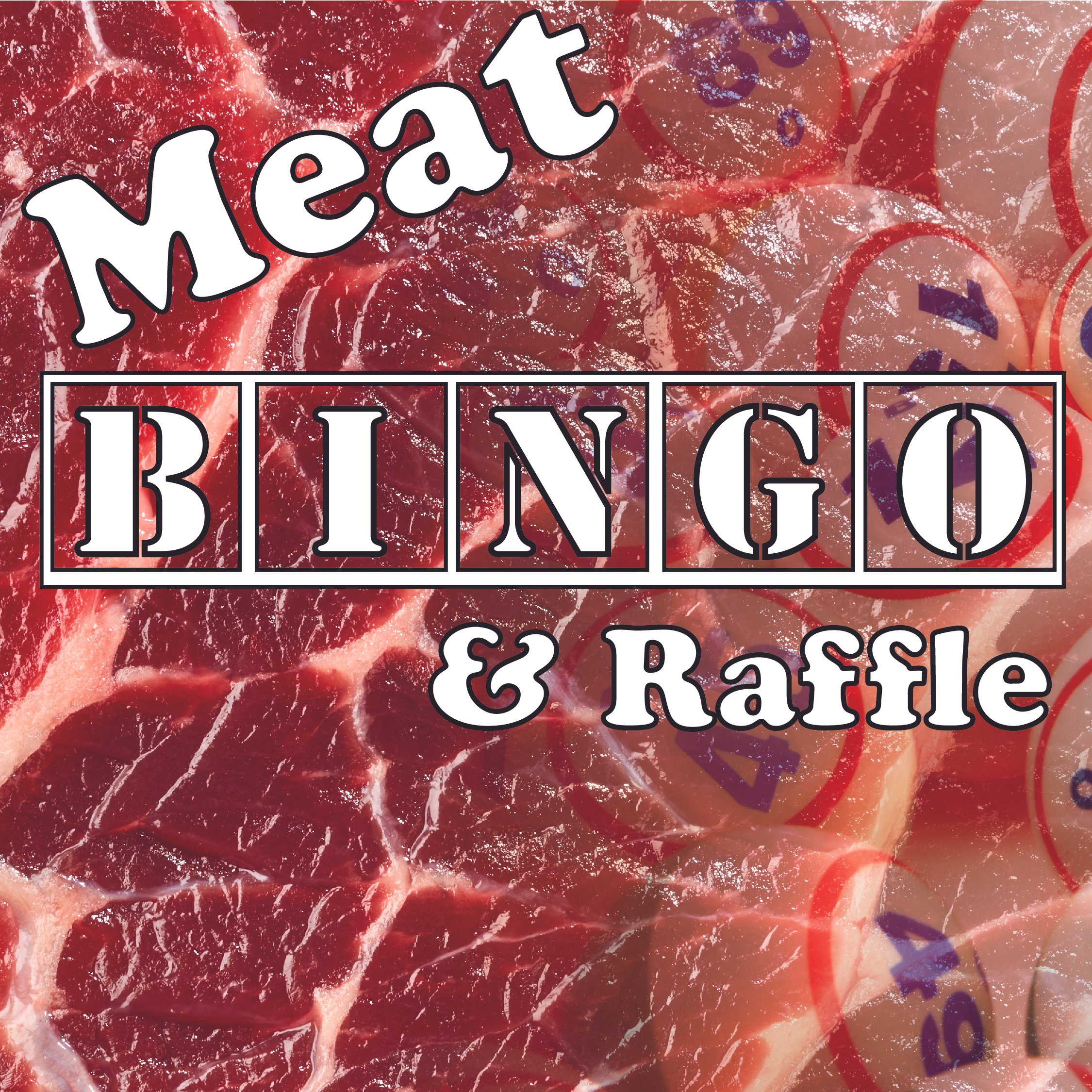 Meat Bingo & Raffle