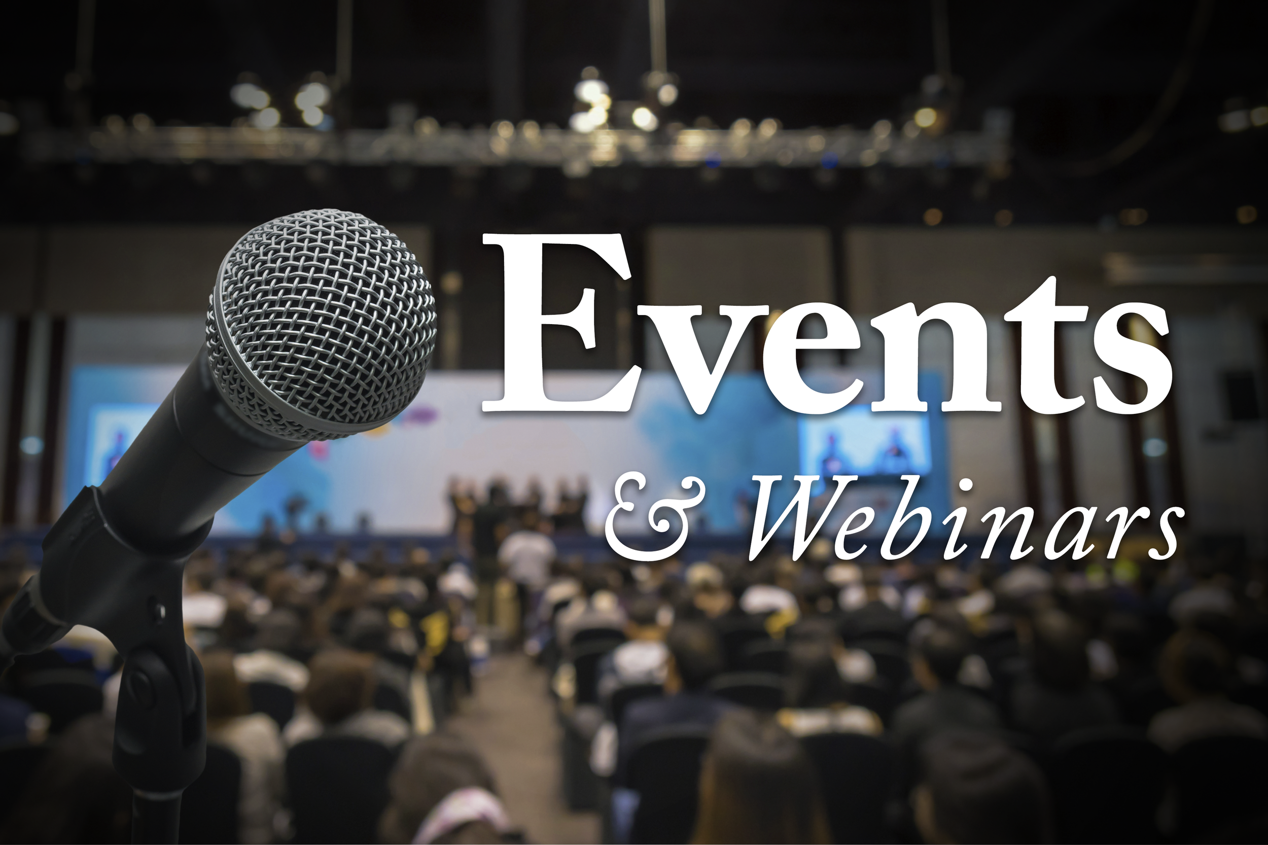Events &amp; Webinars