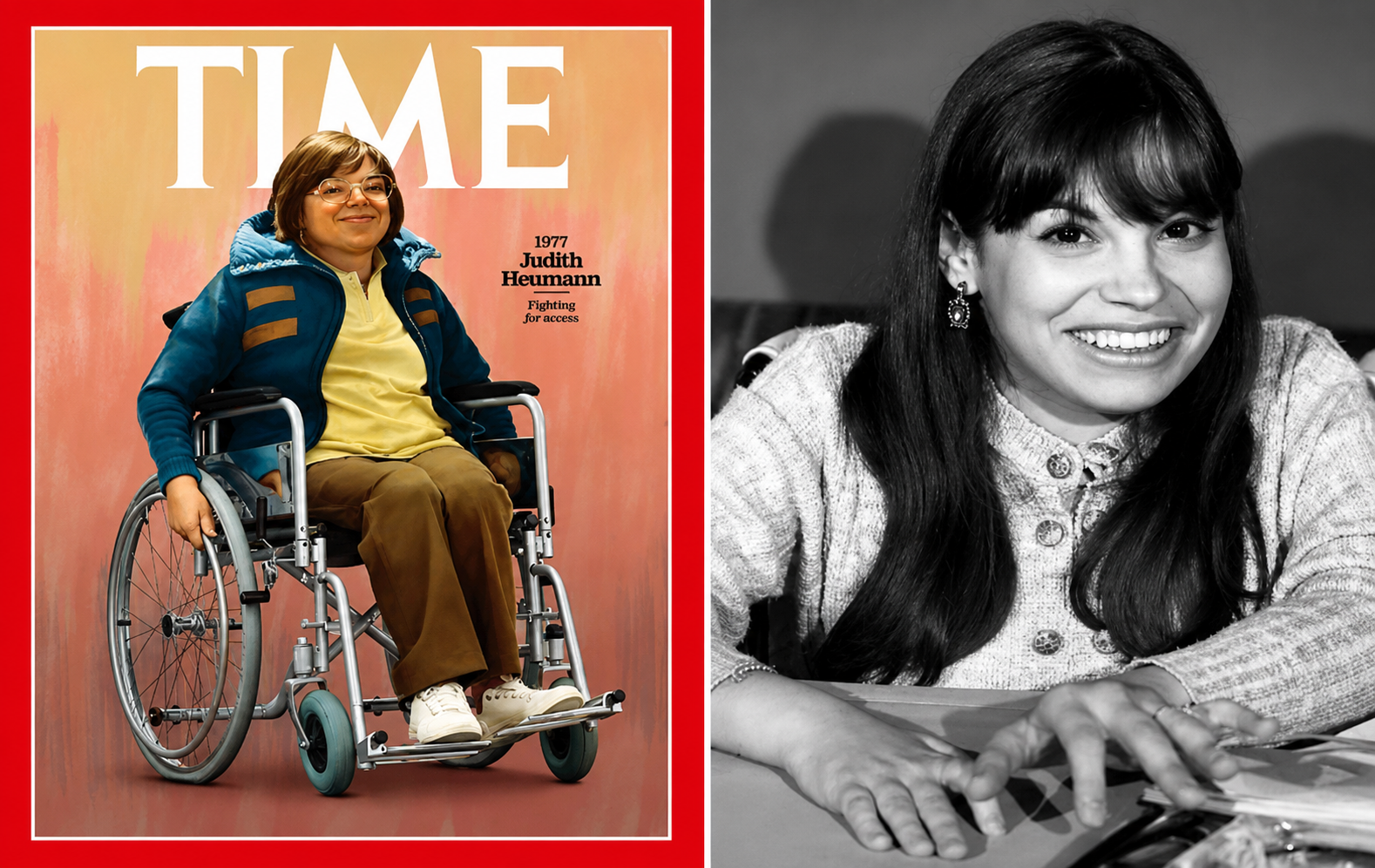 On the left: Judy Heumann on the cover of Time Magazine. On the right: a portrait of Judy as a young woman