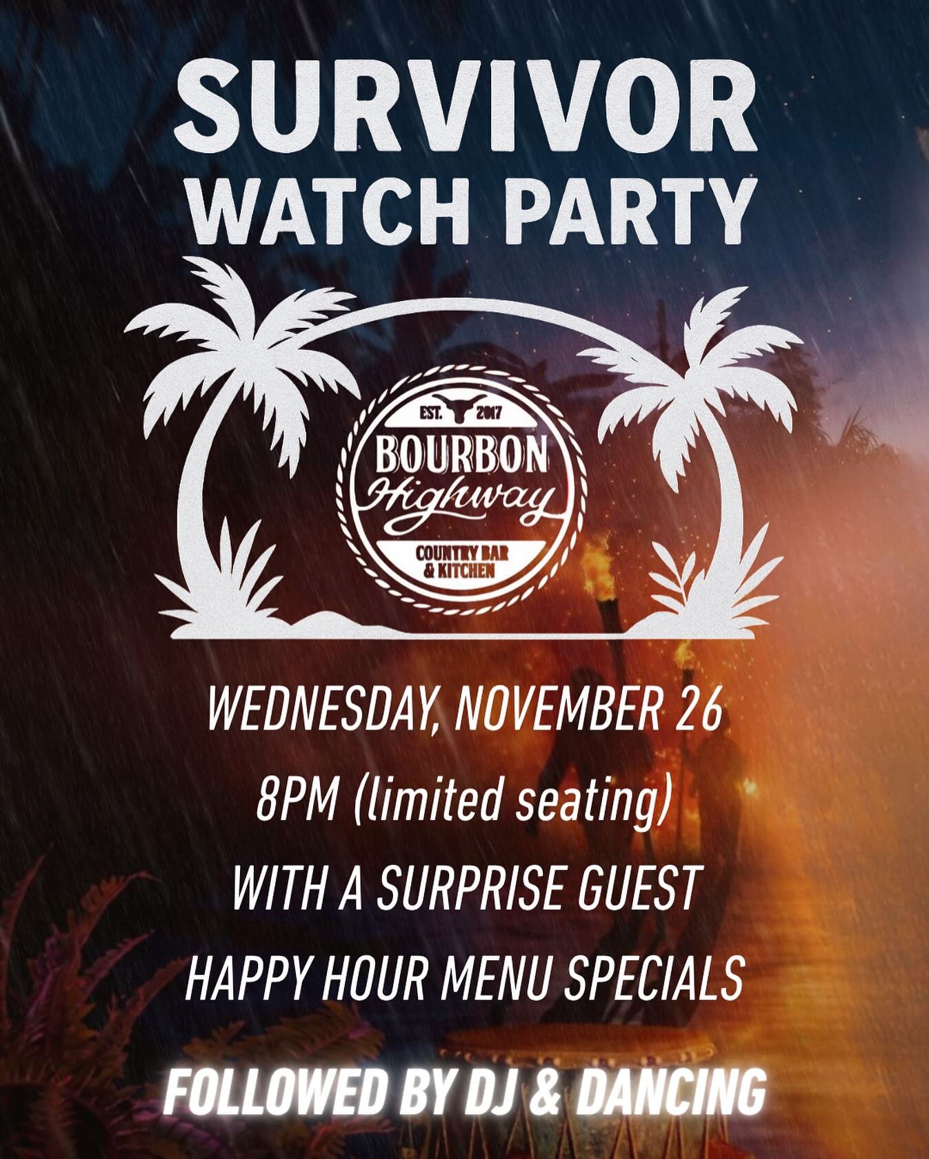 The tribe has spoken... and Bourbon Highway is the place to be! 🌴

Join us Wednesday, November 26 for a Survivor Watch Party  📺 The show starts at 8PM but come early to grab your seat upstairs (limited seating!) 
There will be a surprise guest and 