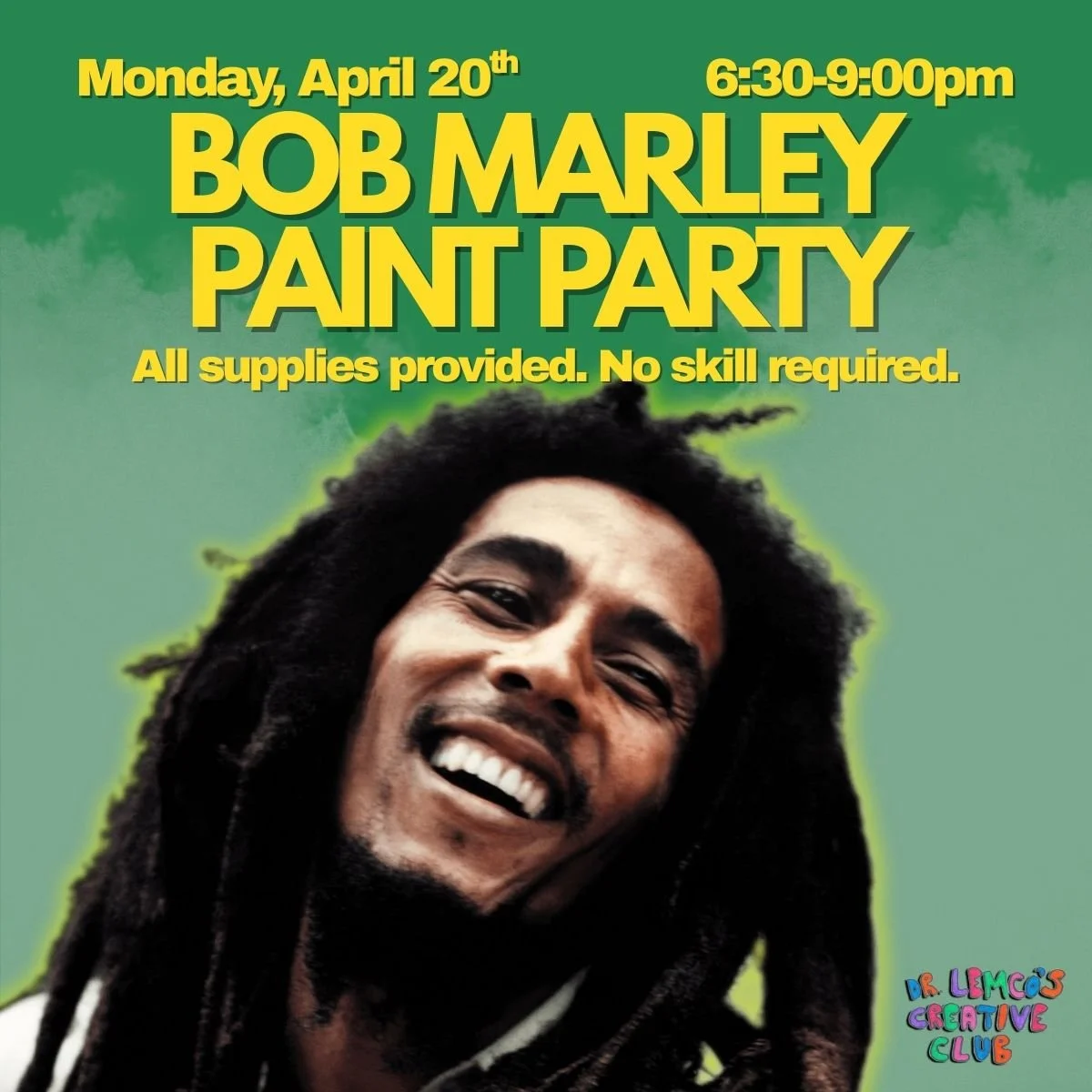 Bob Marley Paint Party || Paint, Relax & Feel the Good Vibes
